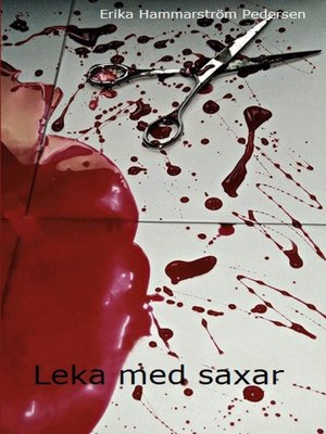 cover image of Leka med saxar